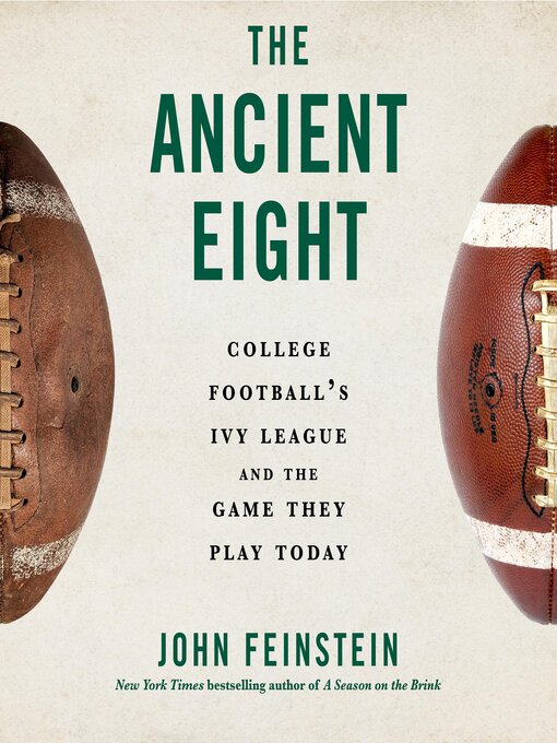 Title details for The Ancient Eight by John Feinstein - Available